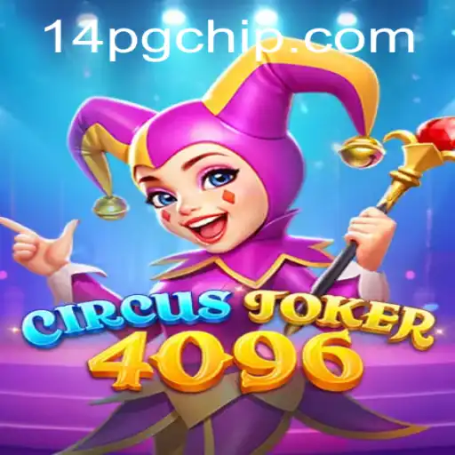 Experience the Thrilling World of CircusJoker4096: A Game of Skill and Strategy